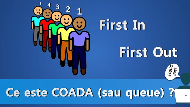 Ce este coada in C++ ? Cum functioneaza?