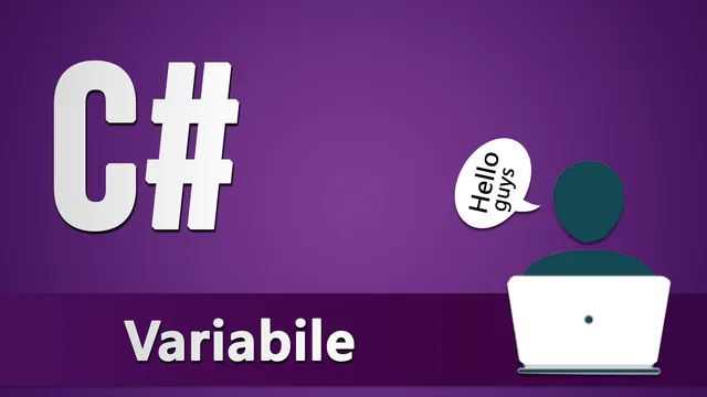 Variabilele in limbajul de programare C#