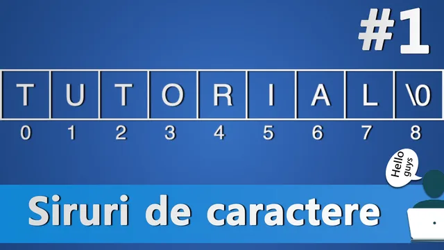 Siruri de caractere in C++ | Declararea si Citirea