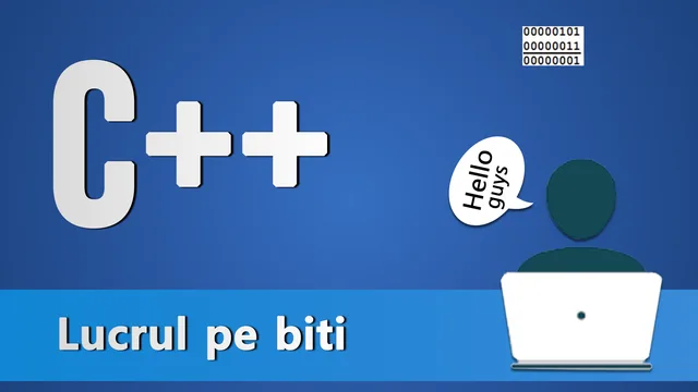 Lucrul pe biti C++