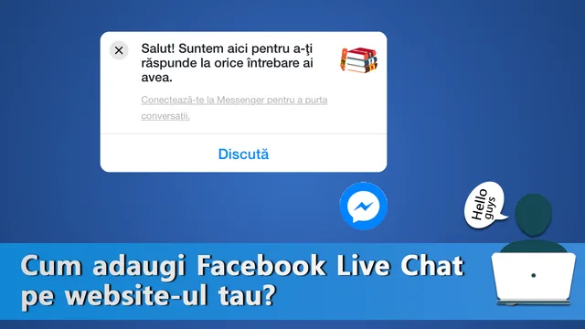 Cum adaugi Facebook Live Chat pe website-ul tau?