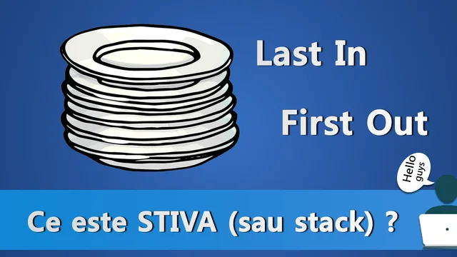 Ce este stiva in C++ ? Cum functioneaza?