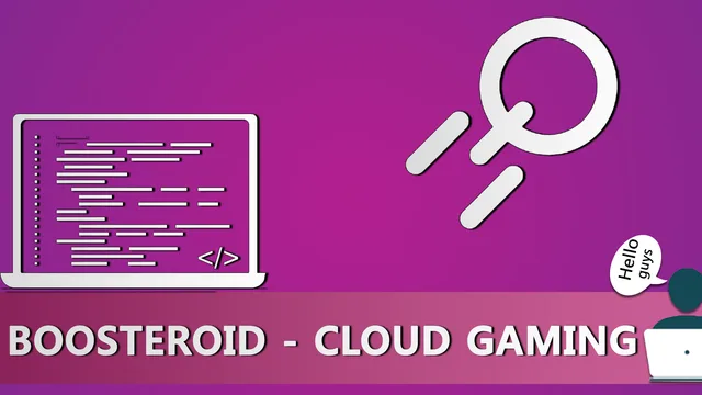 Boosteroid – Platforma de cloud gaming