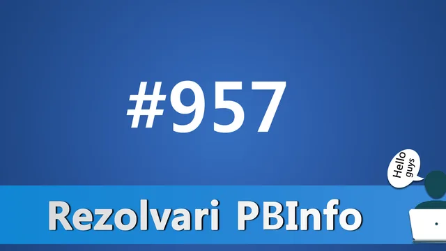 Problema #957 – Zana – Rezolvari PBInfo