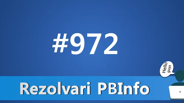 Problema #972 – Pozitii – Rezolvari PBInfo