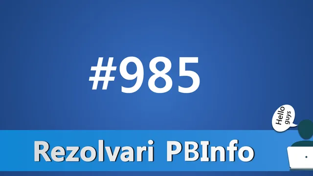 Problema #985 – cifre11 – Rezolvari PBInfo