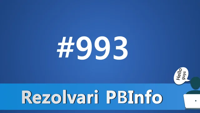 Problema #993 – GenMat20 – Rezolvari PBInfo